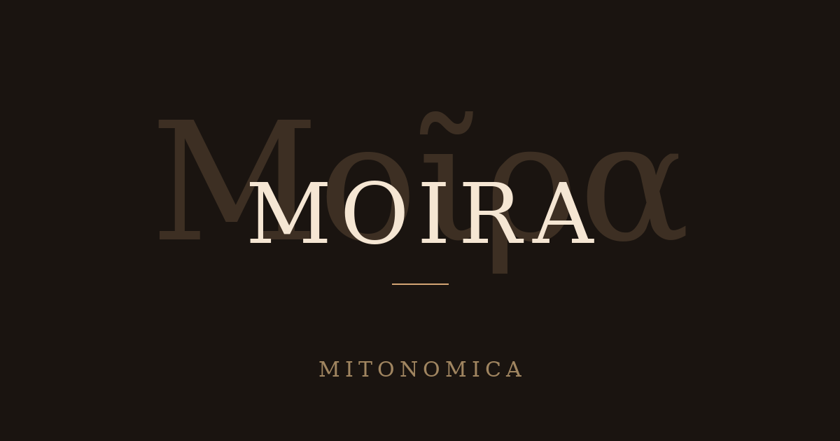 Le parole del mito: Moira